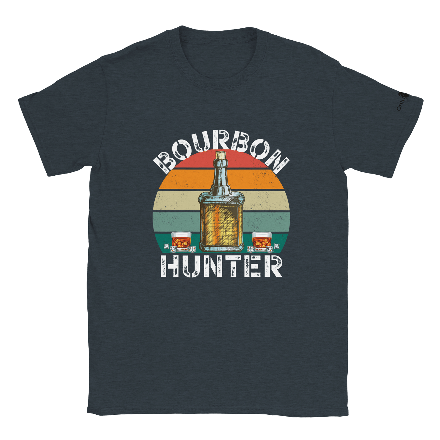Dad-The Bourbon Hunter  - Only Dads T-shirt